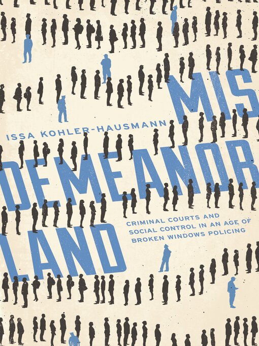 Title details for Misdemeanorland by Issa Kohler-Hausmann - Wait list